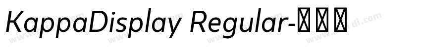 KappaDisplay Regular字体转换